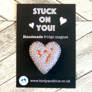 'Stuck On You' fridge magnet (Handmade by Birdy)